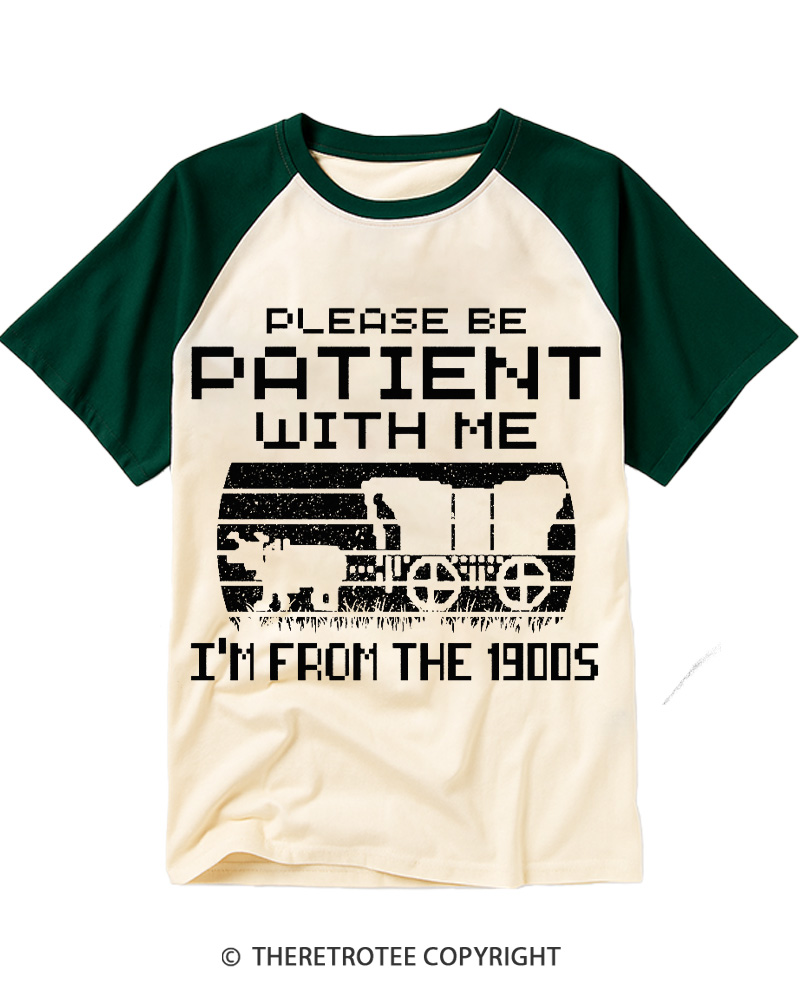 TheRetroTee Please Be Patient, I'm From the 1900s Raglan Baseball T-Shirt