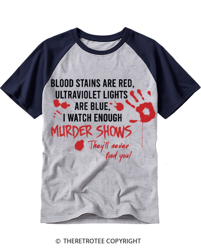 TheRetroTee Blood Stains Are Red Ultraviolet Lights Are Blue Raglan Baseball T-Shirt