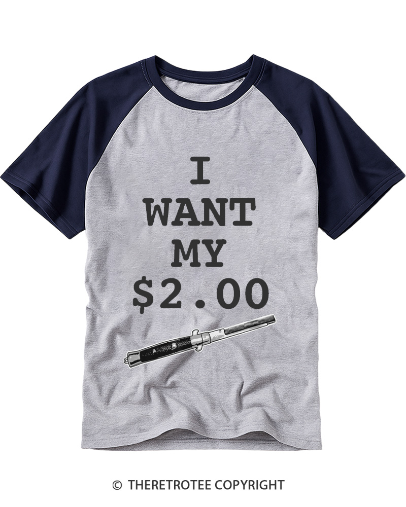 TheRetroTee I Want My Two Dollars 1980s Raglan Baseball T-Shirt