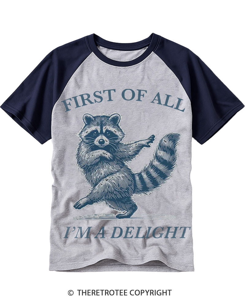 TheRetroTee First Of All, I'm A Delight 1980s Raglan Baseball T-Shirt