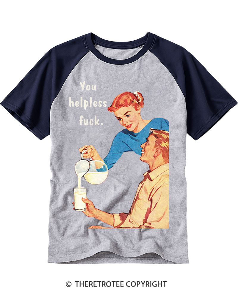 TheRetroTee You Helpless fuck 1950s Raglan Baseball T-Shirt