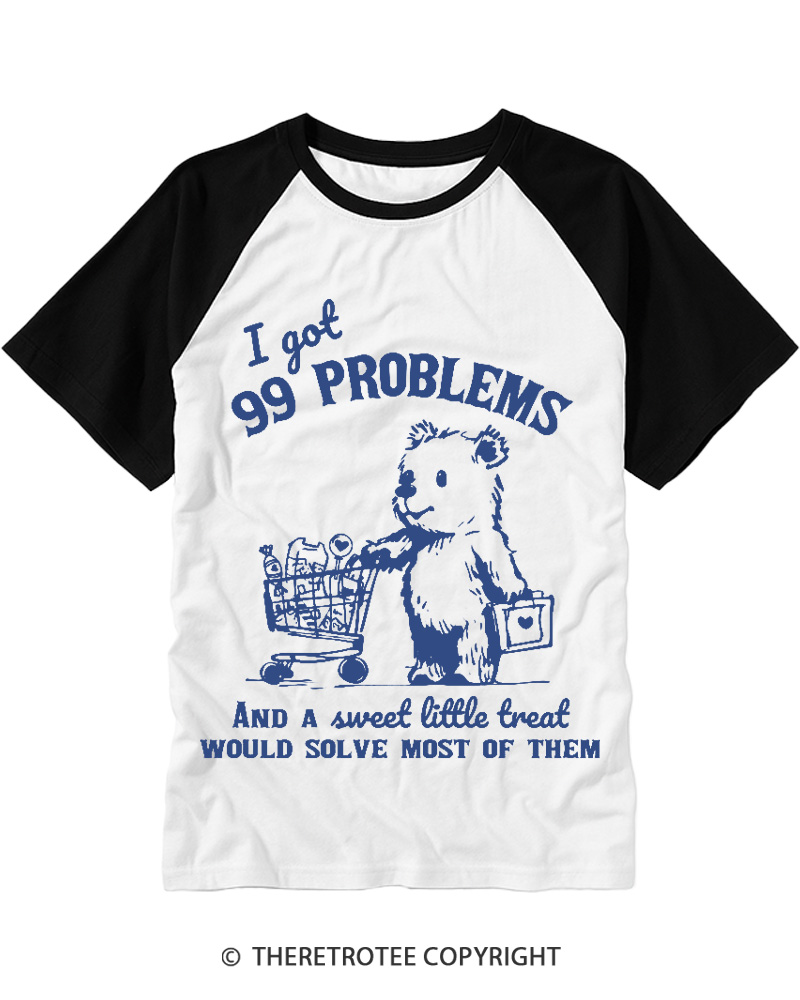 TheRetroTee 99 Poblems 2000s Raglan Baseball T-Shirt
