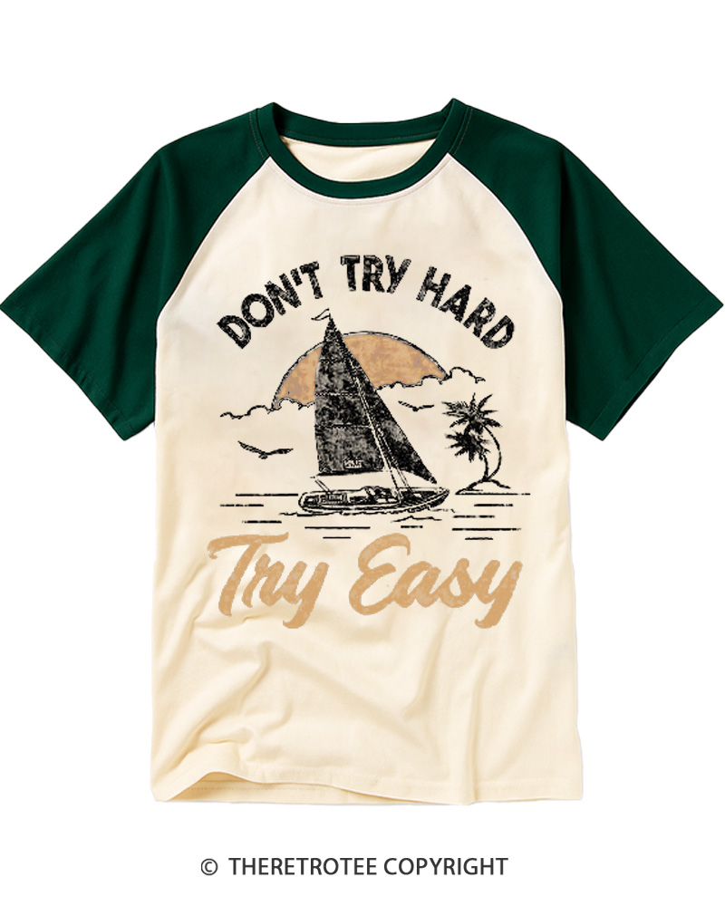 TheRetroTee Don't Try Hard Try Easy 1970s Raglan Baseball T-Shirt