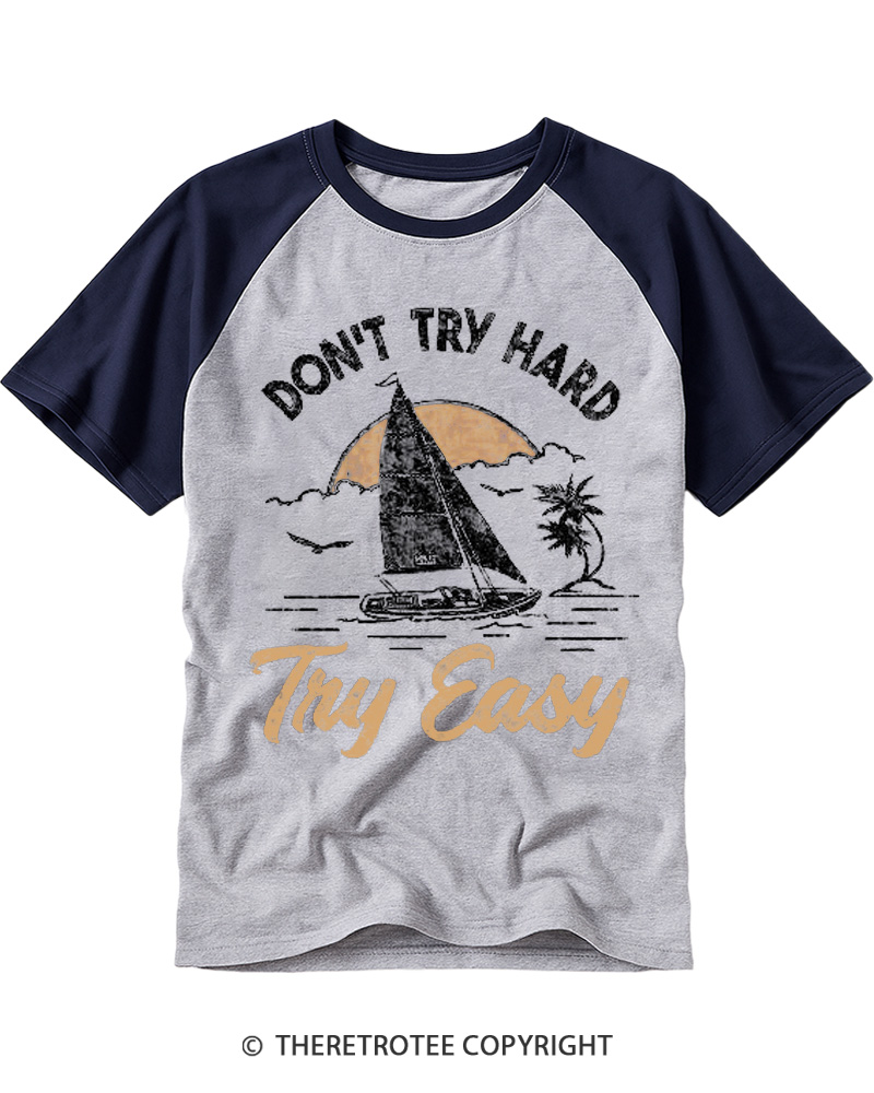 TheRetroTee Don't Try Hard Try Easy 1970s Raglan Baseball T-Shirt
