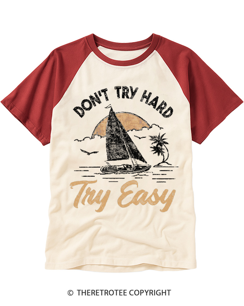 TheRetroTee Don't Try Hard Try Easy 1970s Raglan Baseball T-Shirt