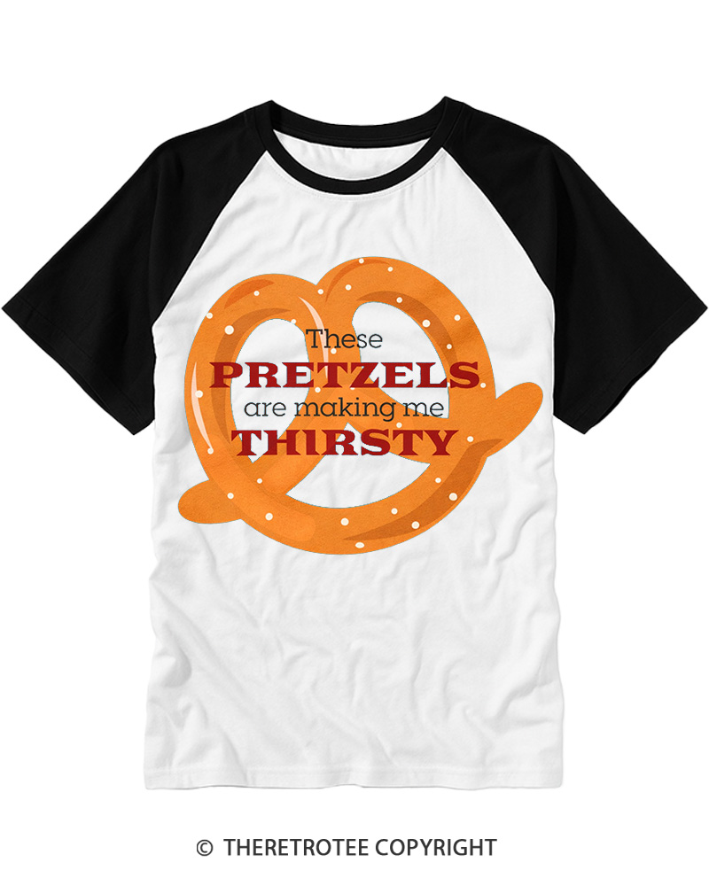 TheRetroTee These Pretzels Are Making Me Thirsty 1990s Raglan Baseball T-Shirt
