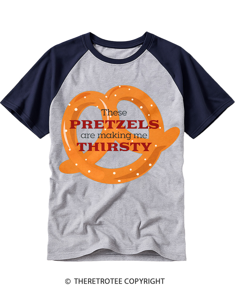 TheRetroTee These Pretzels Are Making Me Thirsty 1990s Raglan Baseball T-Shirt