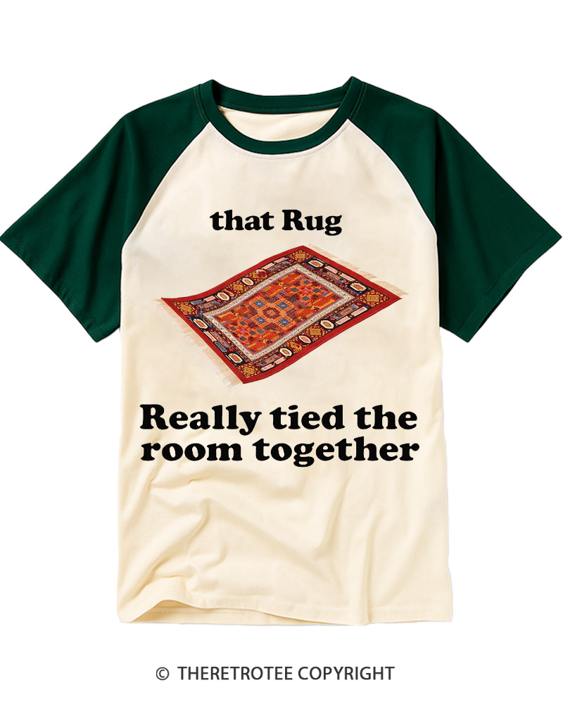 TheRetroTee That Rug Really Tied The Room Together 1990s Raglan Baseball T-Shirt
