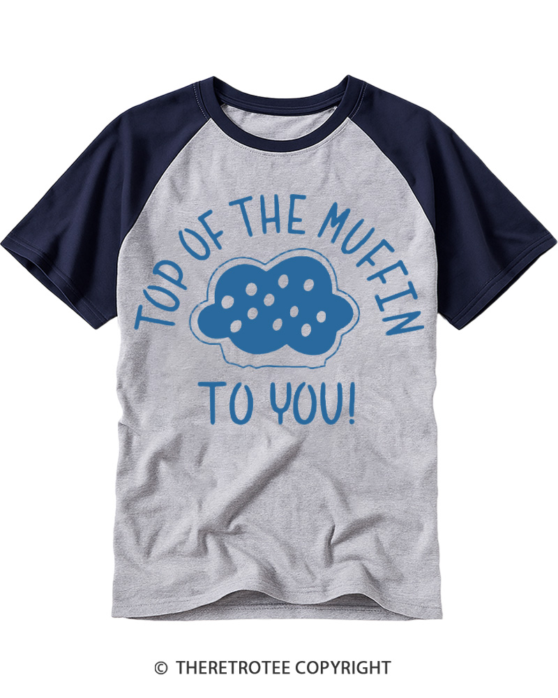 TheRetroTee Top of the Muffin to You 1990s Raglan Baseball T-Shirt