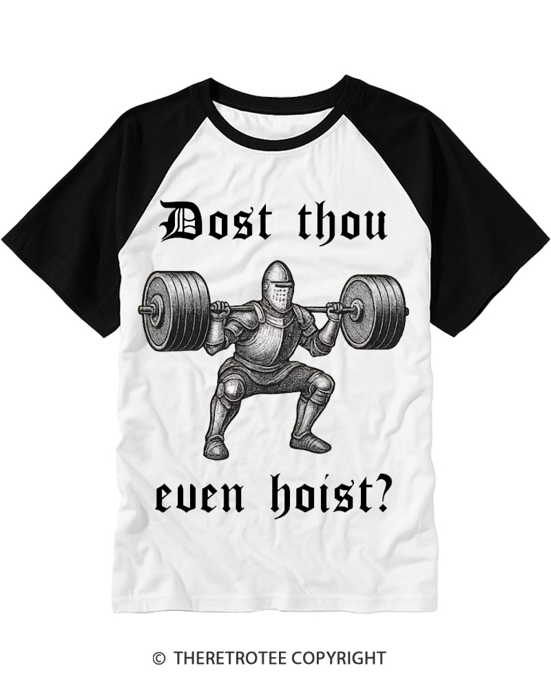 TheRetroTee Dost Thou Even Hoist 1970s Raglan Baseball T-Shirt