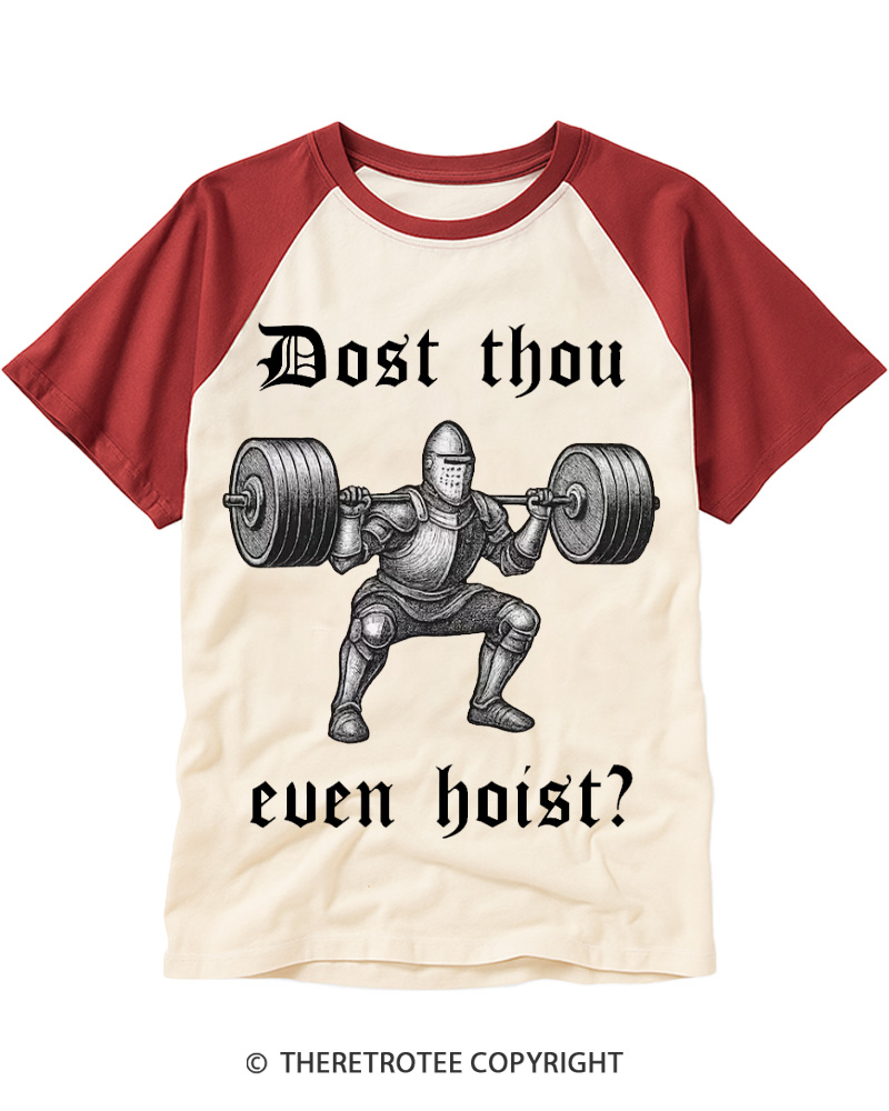 TheRetroTee Dost Thou Even Hoist 1970s Raglan Baseball T-Shirt