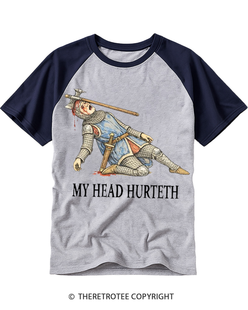 TheRetroTee My Head Hurteth Raglan Baseball T-Shirt