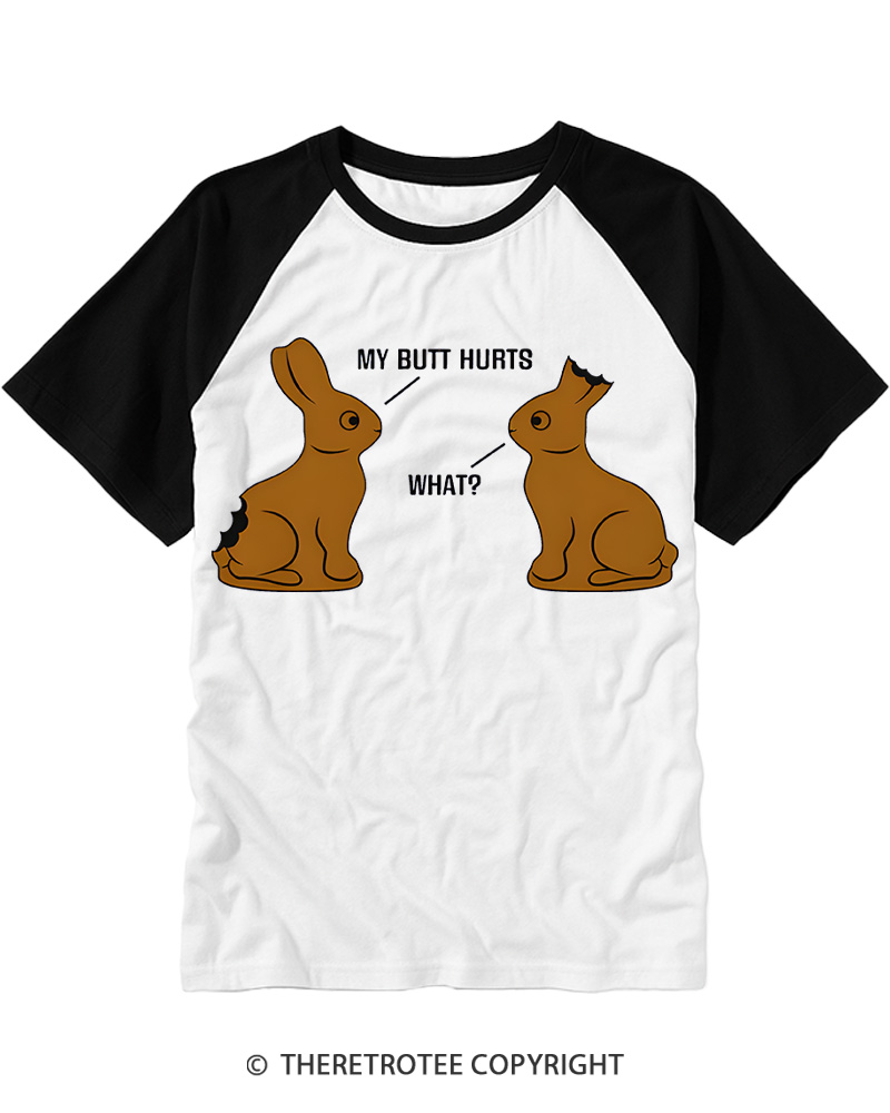TheRetroTee My Butt Hurts Raglan Baseball T-Shirt