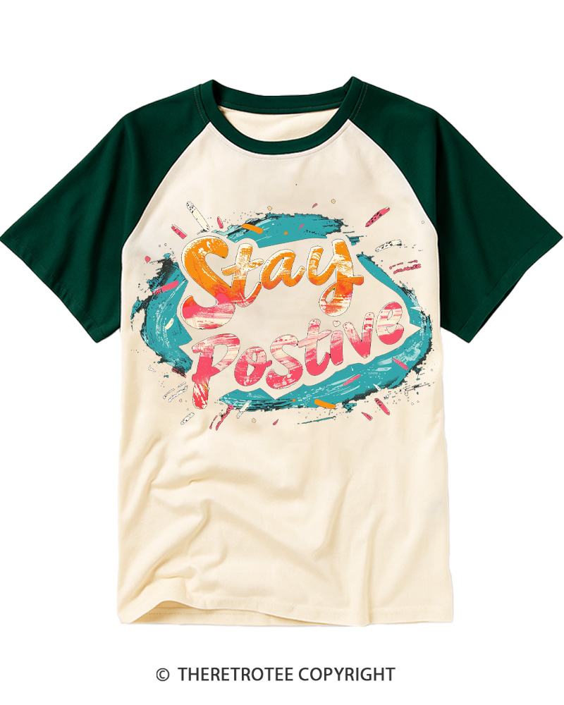 TheRetroTee Stay Positive Raglan Baseball T-Shirt