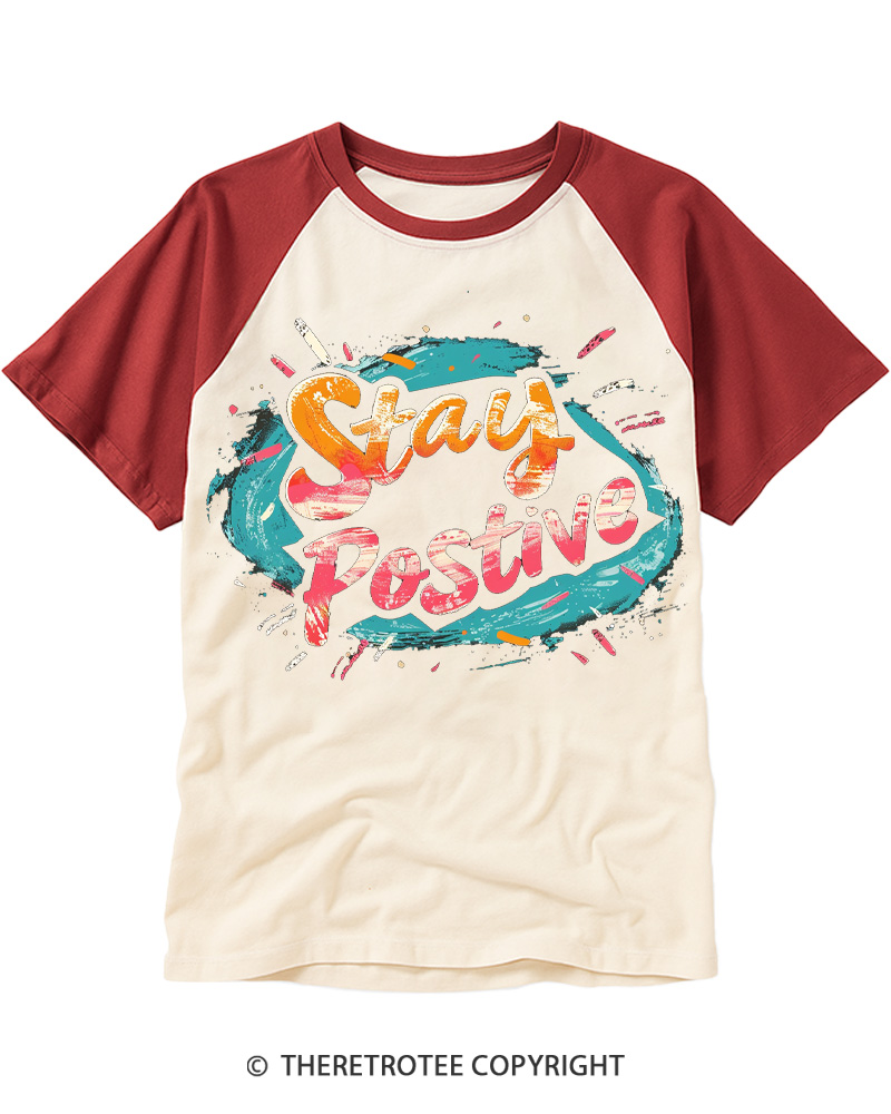 TheRetroTee Stay Positive Raglan Baseball T-Shirt