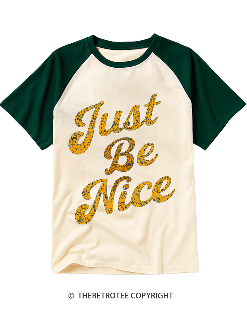 TheRetroTee Just Be Nice Raglan Baseball T-Shirt