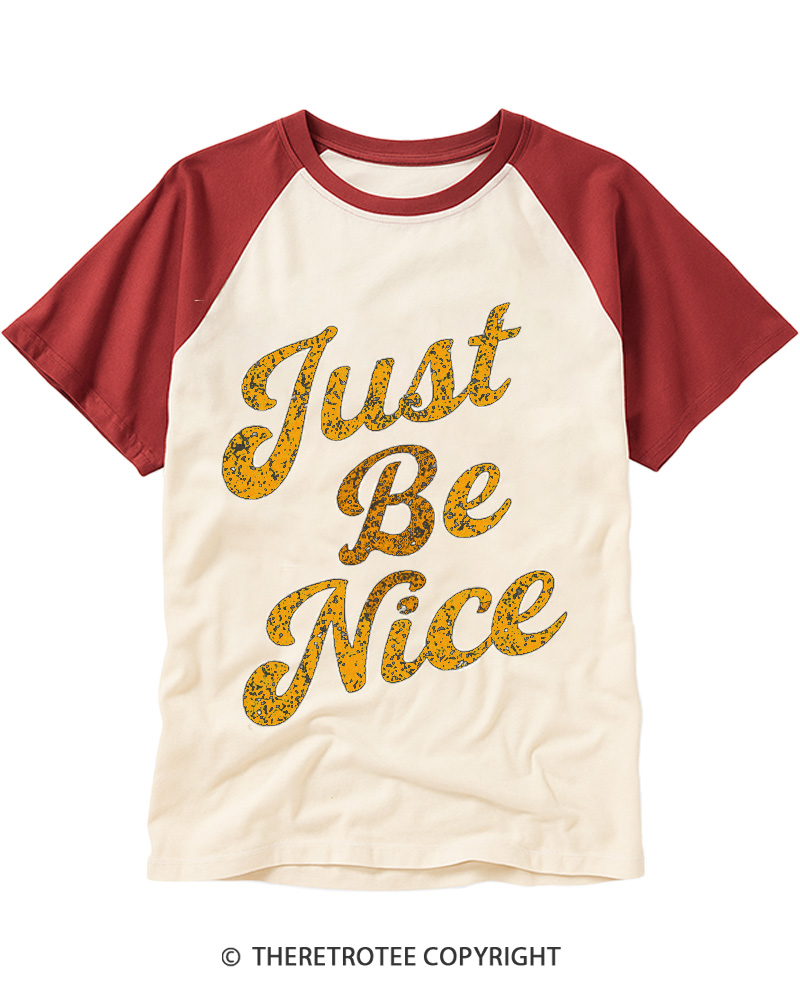 TheRetroTee Just Be Nice Raglan Baseball T-Shirt