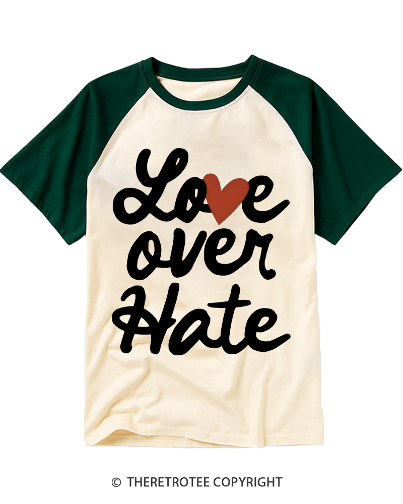 TheRetroTee Love Over Hate The Only Thing More Powerful Than Hate Is Love Raglan Baseball T-Shirt