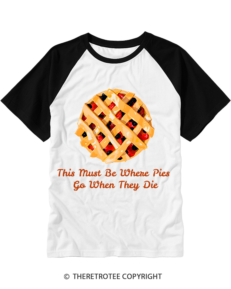 TheRetroTee When Pies Die 1950s Raglan Baseball T-Shirt