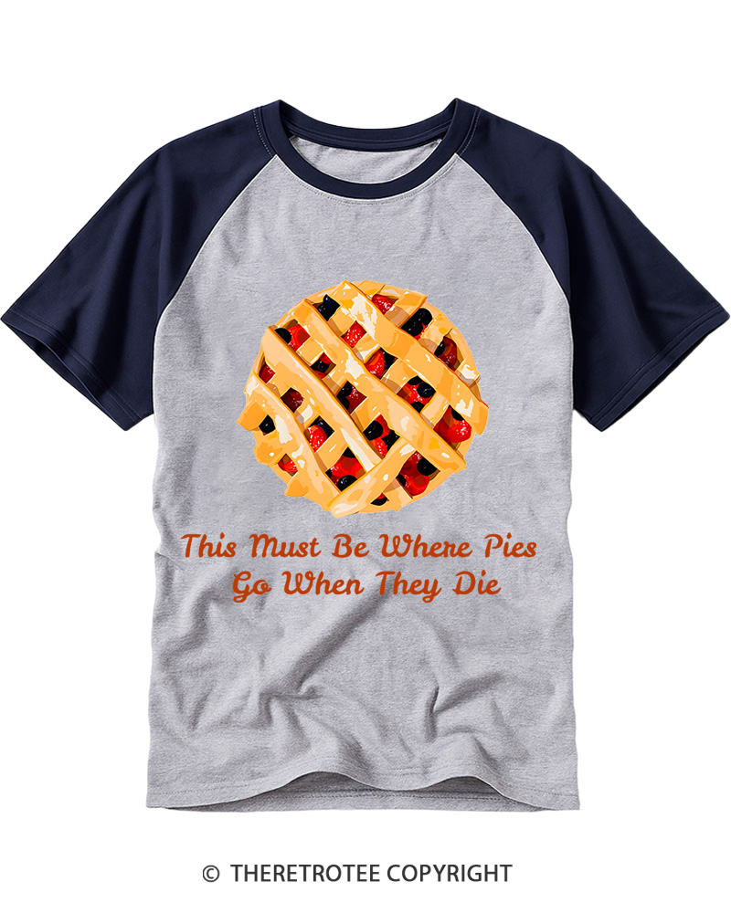 TheRetroTee When Pies Die 1950s Raglan Baseball T-Shirt