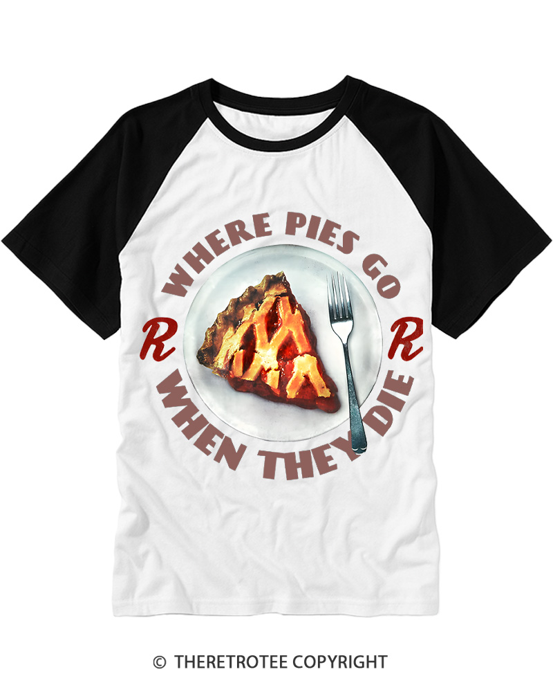 TheRetroTee When Pies Die 1950s Raglan Baseball T-Shirt