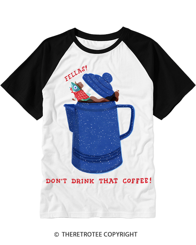 TheRetroTee Don’t Drink That Coffee 1990s Raglan Baseball T-Shirt