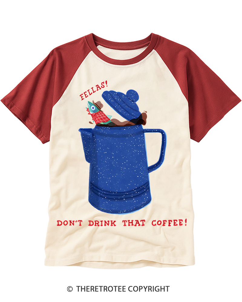 TheRetroTee Don’t Drink That Coffee 1990s Raglan Baseball T-Shirt