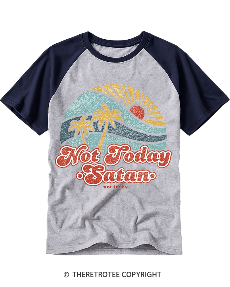 TheRetroTee Not Today Satan Raglan Baseball T-Shirt