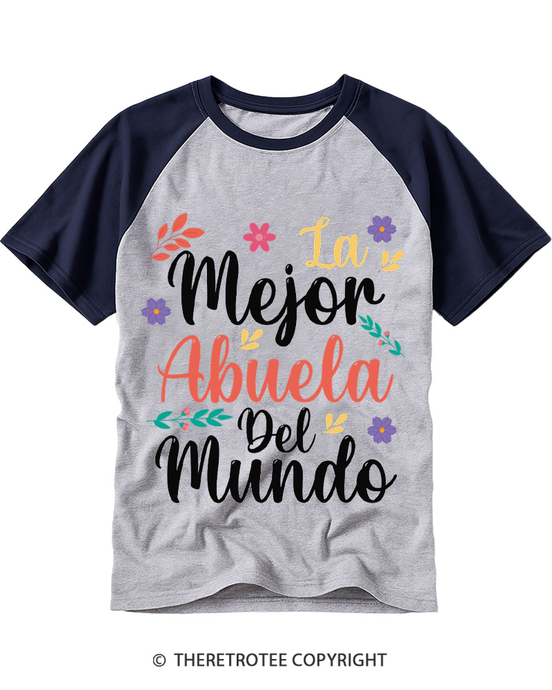 TheRetroTee La Mejor Abuela Del Mundo 1970s Raglan Baseball T-Shirt