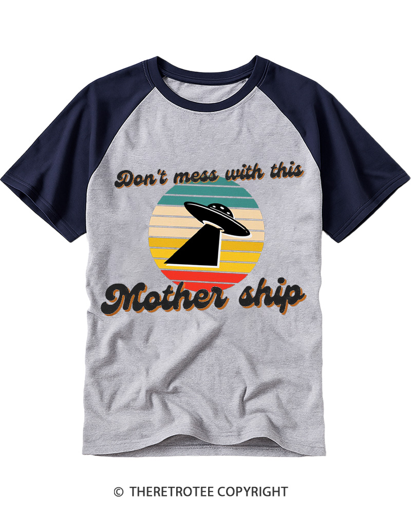 TheRetroTee Don't Mess With This Mother Ship 1980s Raglan Baseball T-Shirt
