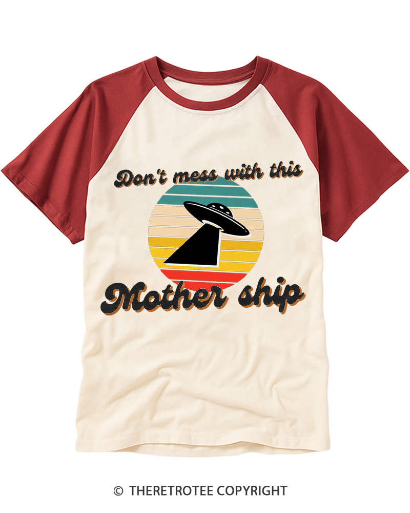 TheRetroTee Don't Mess With This Mother Ship 1980s Raglan Baseball T-Shirt