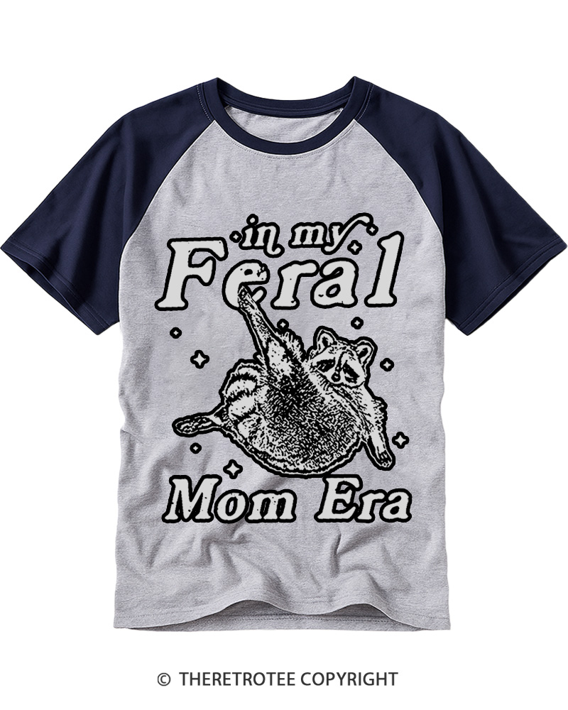 TheRetroTee In My Feral Mom Era 1980s Raglan Baseball T-Shirt