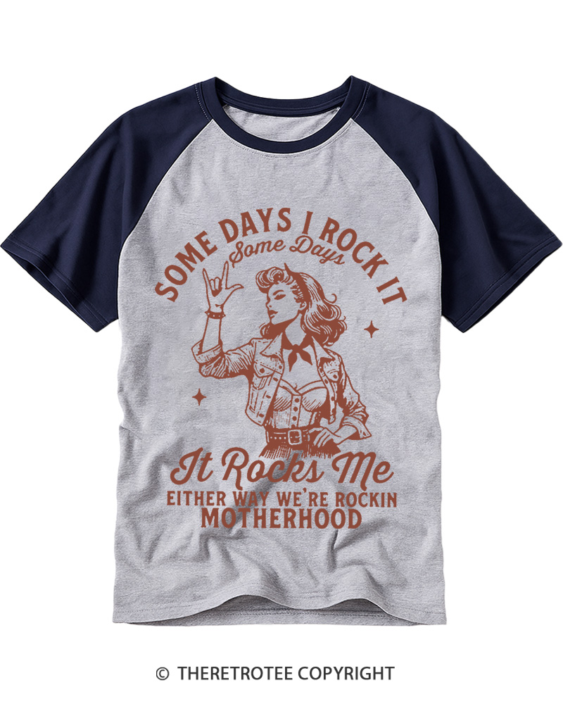 TheRetroTee Some Days I Rock It Mom 1950s Raglan Baseball T-Shirt