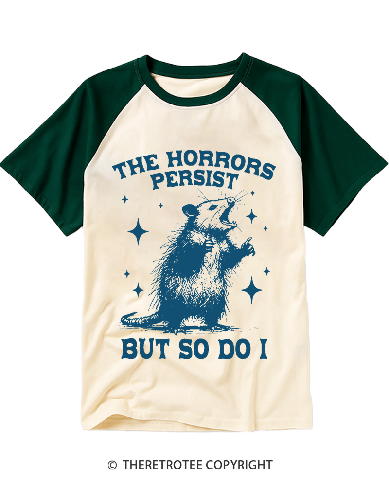 TheRetroTee The Horrors Persist But So Do I 1970s Raglan Baseball T-Shirt