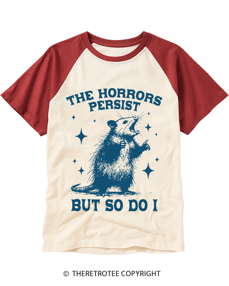 TheRetroTee The Horrors Persist But So Do I 1970s Raglan Baseball T-Shirt