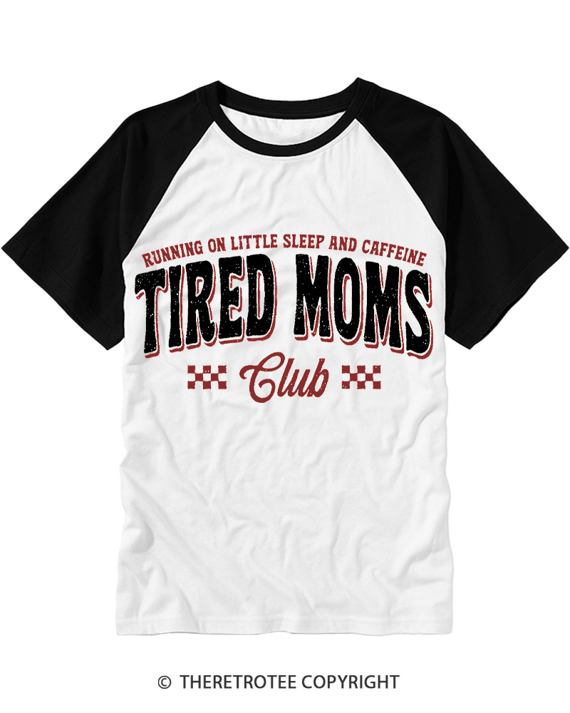 TheRetroTee Tired Moms Club 1980s Raglan Baseball T-Shirt
