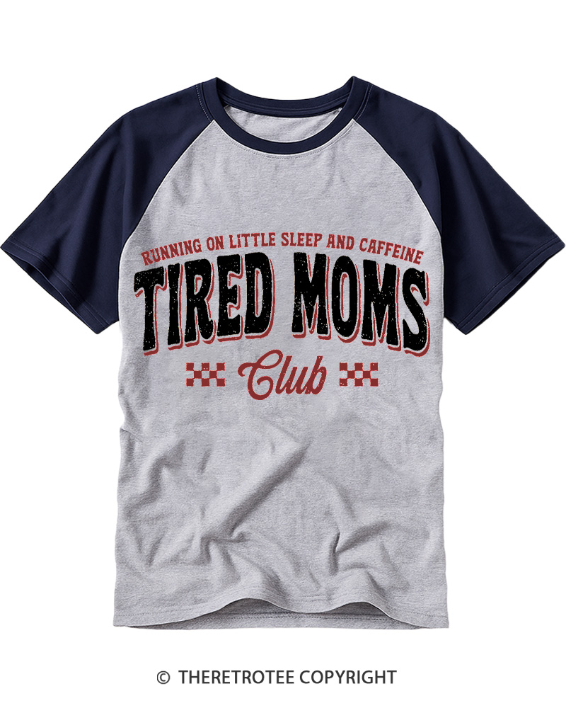 TheRetroTee Tired Moms Club 1980s Raglan Baseball T-Shirt