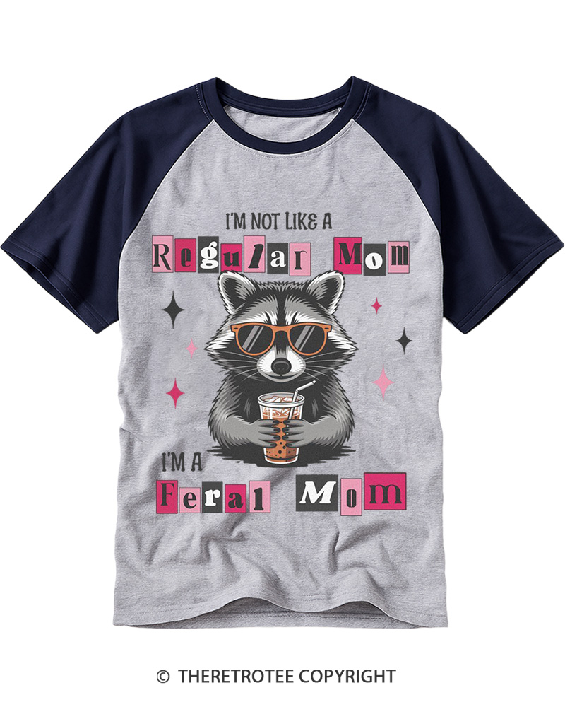 TheRetroTee I'm Not Like A Regular Mom, Feral Mom Raccoon 1980s Raglan Baseball T-Shirt