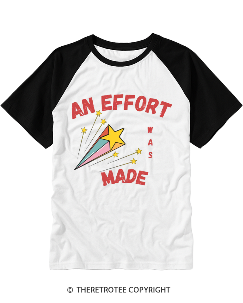 TheRetroTee An Effort Was Made 1970s Raglan Baseball T-Shirt