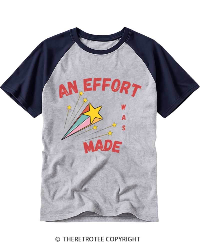 TheRetroTee An Effort Was Made 1970s Raglan Baseball T-Shirt