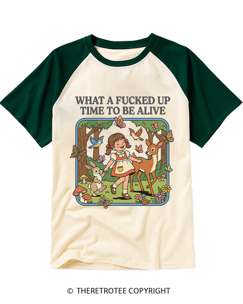 TheRetroTee What A Fucked Up Time To Be Alive 1970s Raglan Baseball T-Shirt