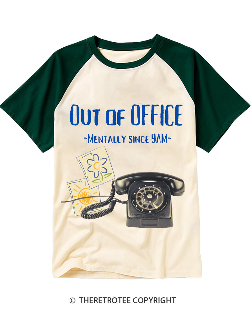 TheRetroTee Out of Office, Mentally since 9AM 1970s Raglan Baseball T-Shirt