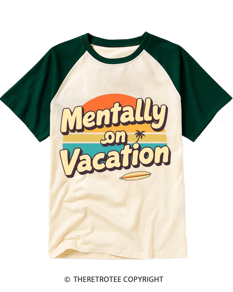 TheRetroTee Mentally on Vacation 1980s Raglan Baseball T-Shirt