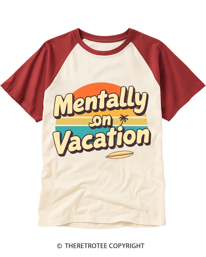 TheRetroTee Mentally on Vacation 1980s Raglan Baseball T-Shirt