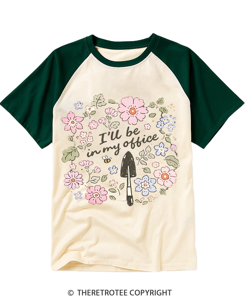 TheRetroTee I’ll Be in My Office Garden 1970s Raglan Baseball T-Shirt