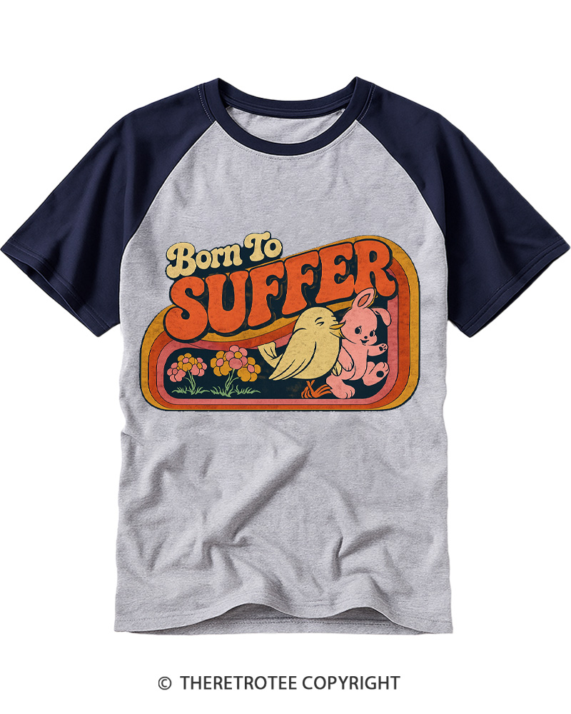 TheRetroTee Born to Suffer 1970s Raglan Baseball T-Shirt
