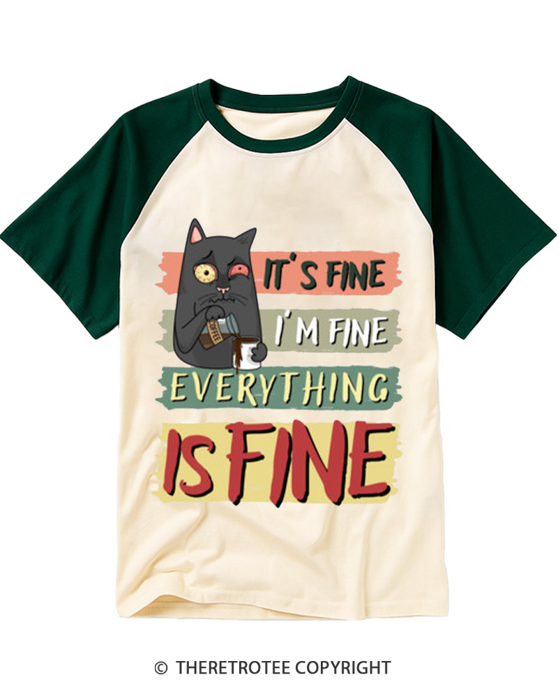 TheRetroTee It’s Fine I’m Fine Everything Is Fine Raglan Baseball T-Shirt