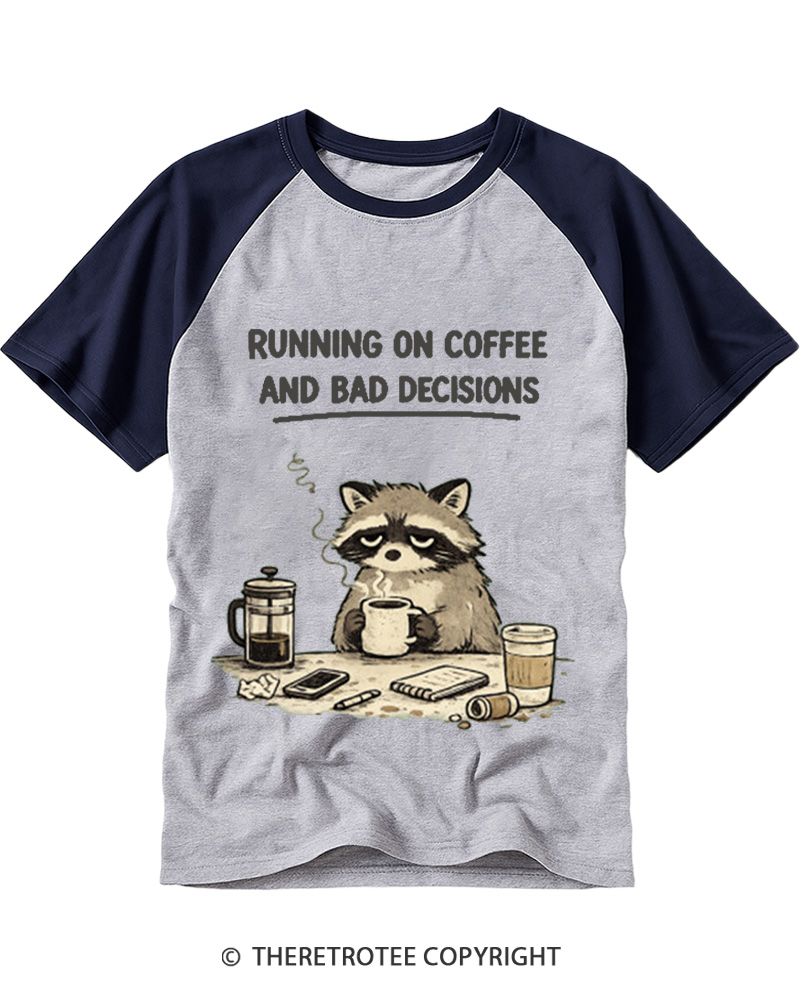 TheRetroTee Running on Coffee and Bad Decisions Raglan Baseball T-Shirt
