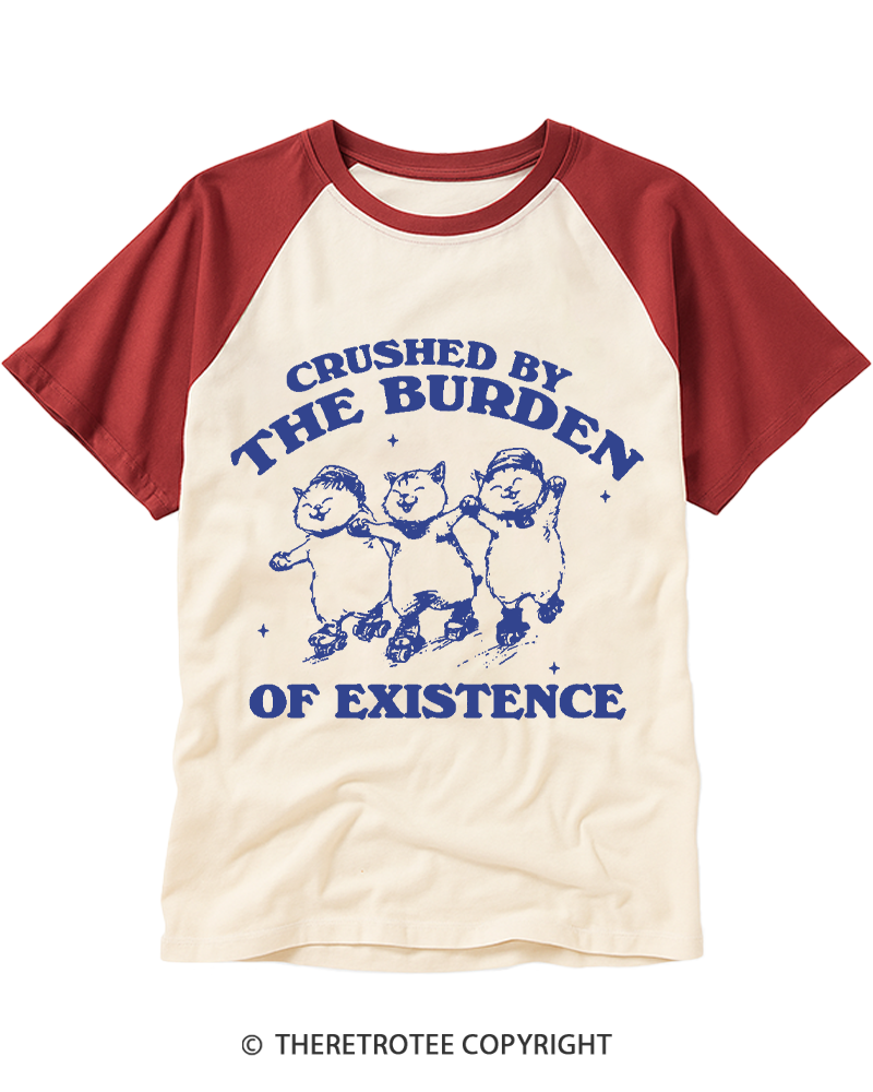 TheRetroTee Crushed By The Burden Of Existence 1990s Raglan Baseball T-Shirt