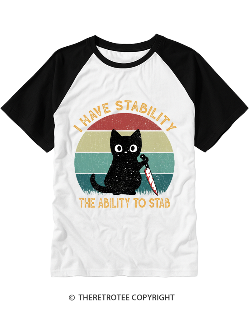 TheRetroTee I Have Stability The Ability To Stab 1990s Raglan Baseball T-Shirt
